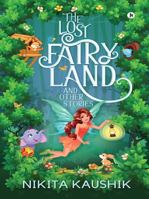 cover image of The Lost Fairy Land And Other Stories